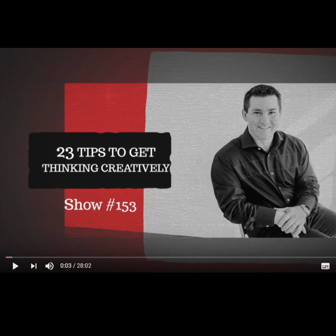 #JTInTheRaw Show 153 | 23 Ways To Improve Your Creative Thinking