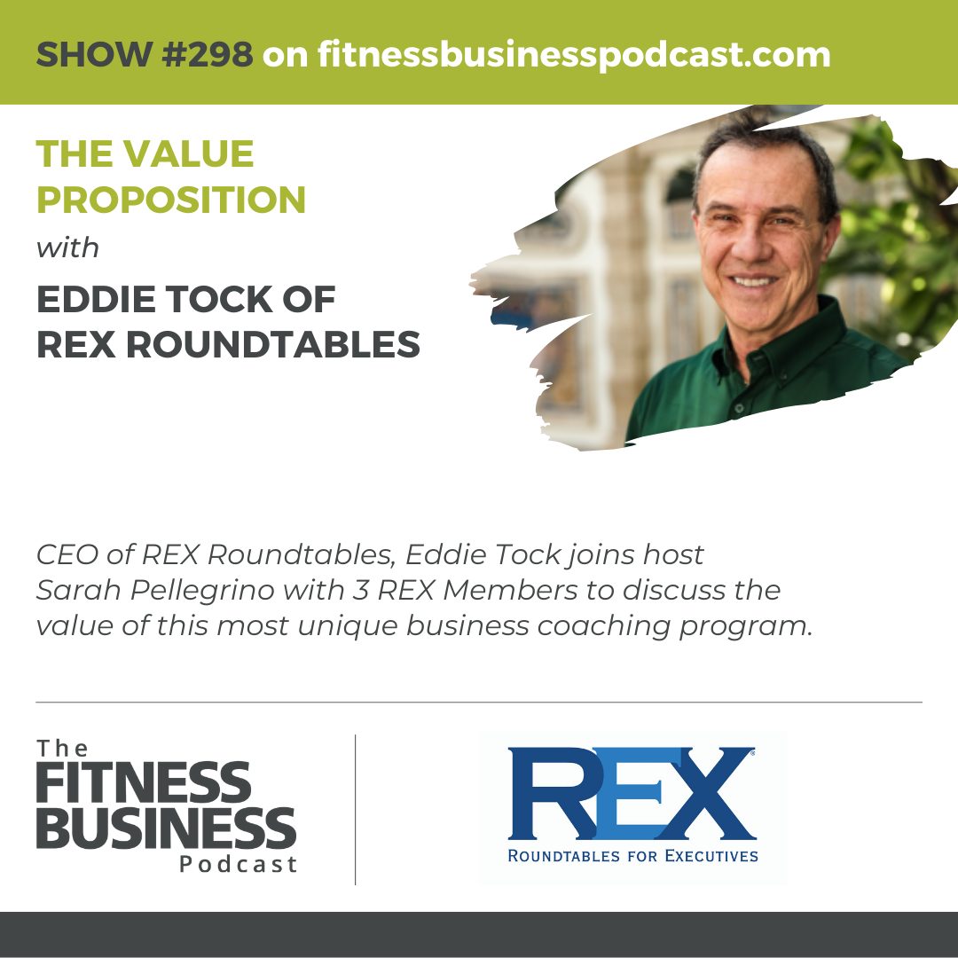 The Value Proposition With REX Roundtables