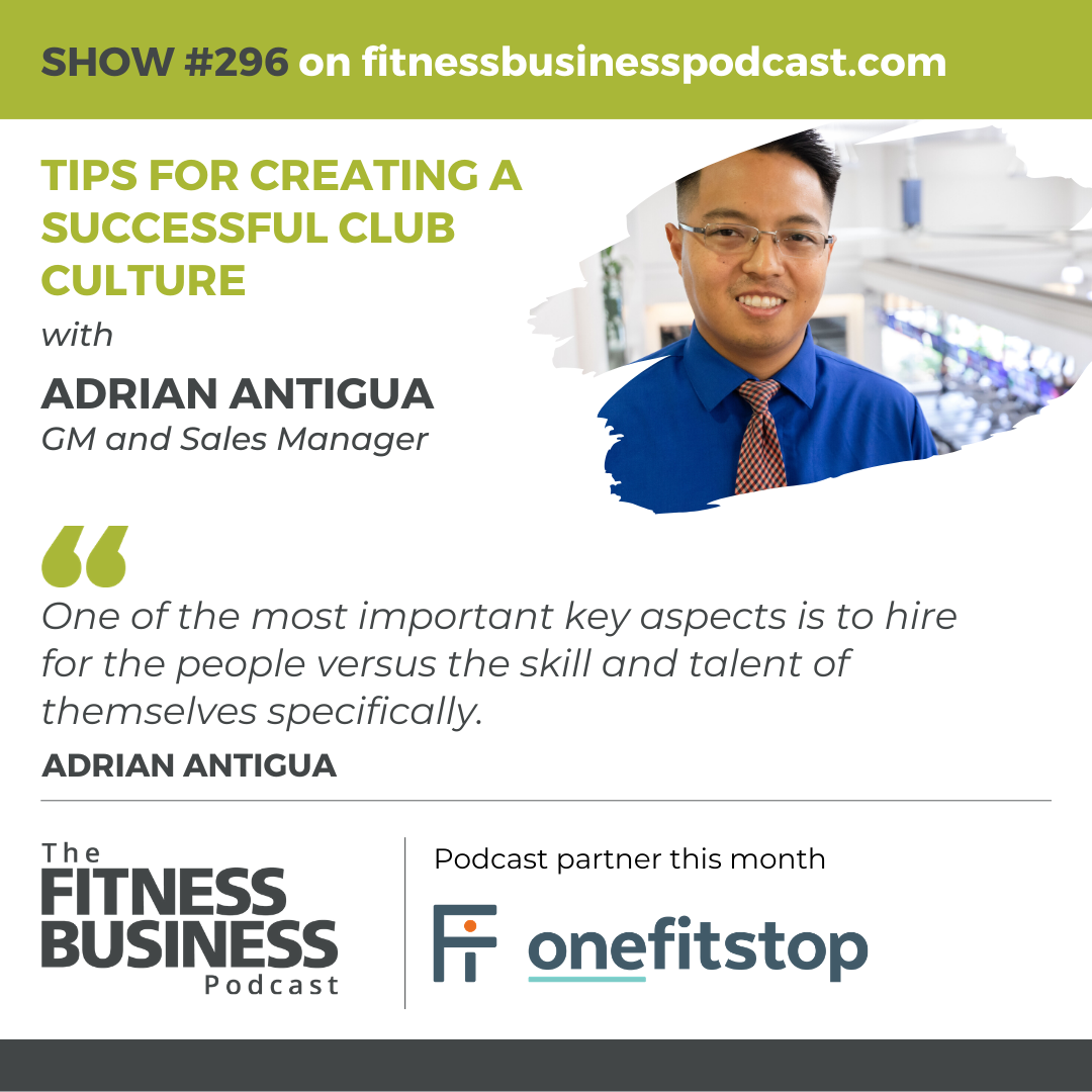 Learnings From Adrian Antigua on The Fitness Business Podcast
