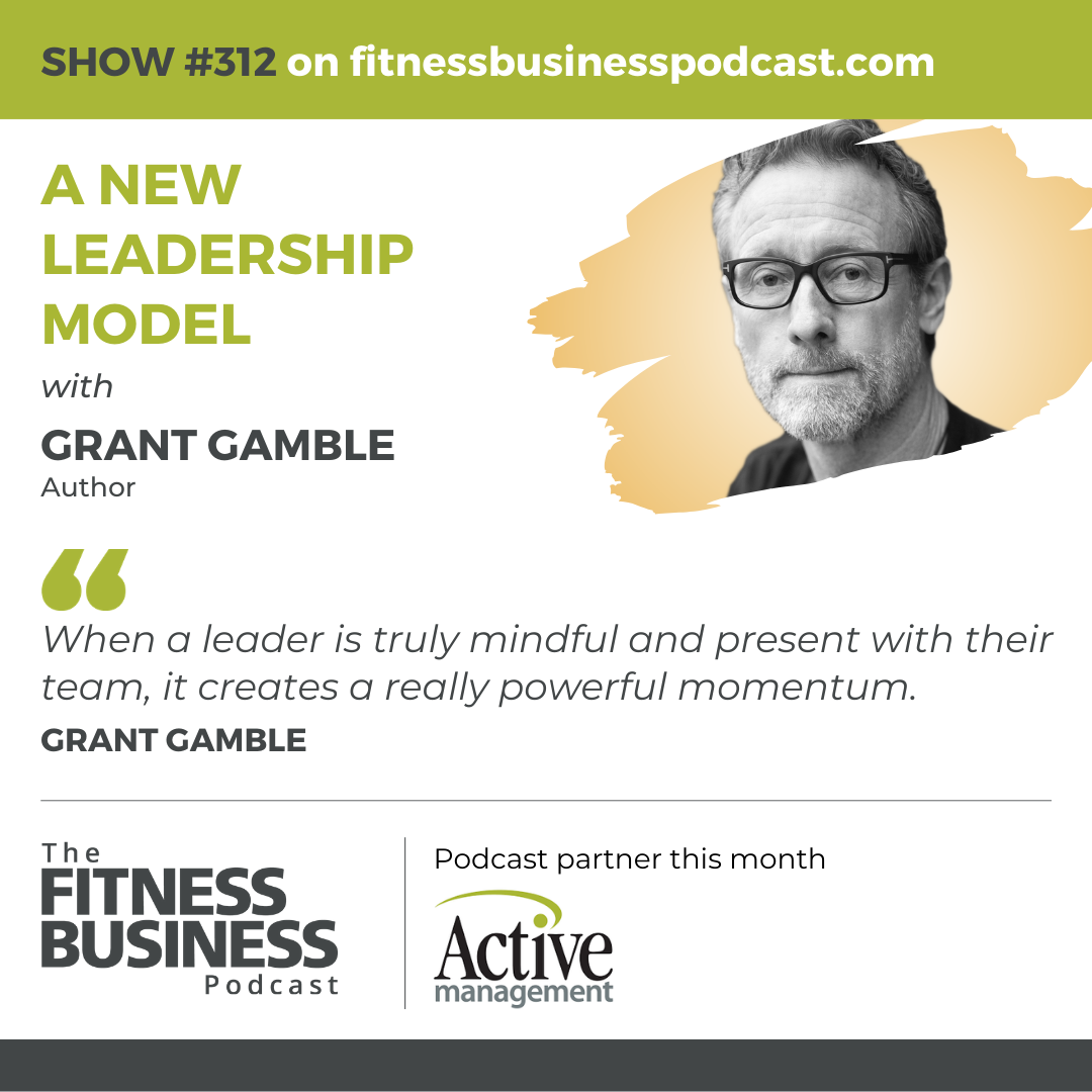 Learnings From Grant Gamble on The Fitness Business Podcast