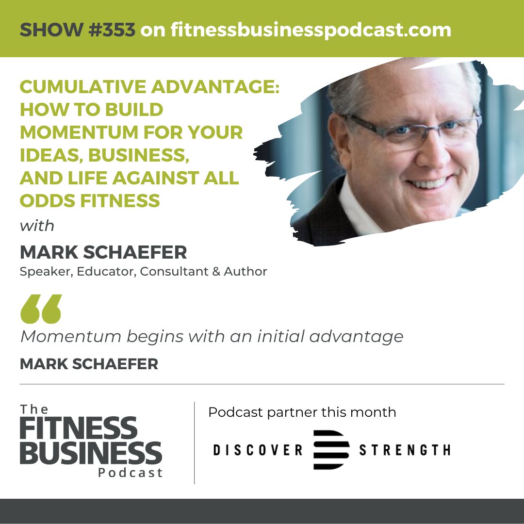 Learnings From Mark Schaefer on The Fitness Business Podcast