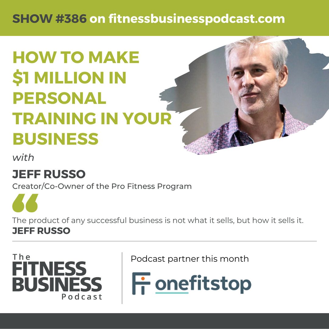Learnings From Jeff Russo on The Fitness Business Podcast