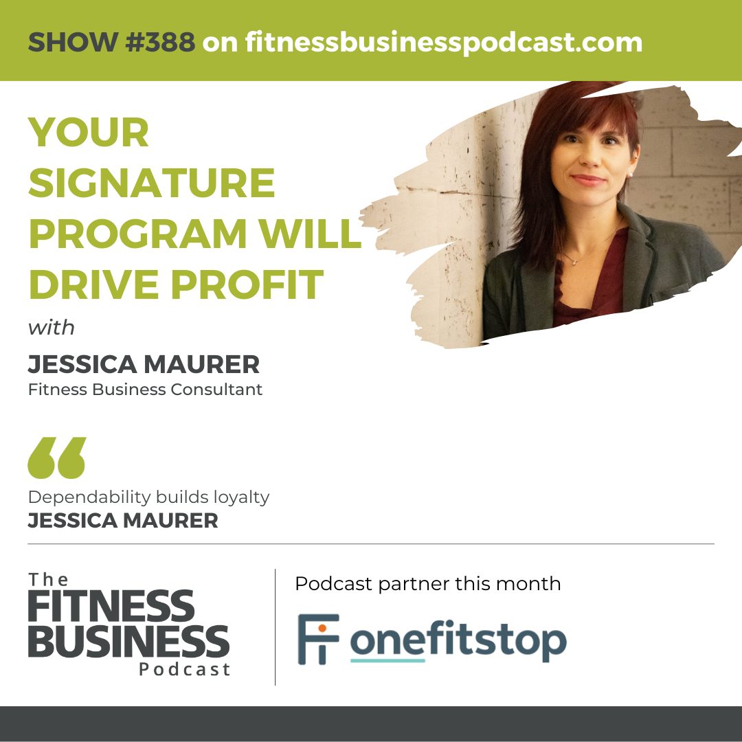 Learnings From Jessica Maurer on The Fitness Business Podcast