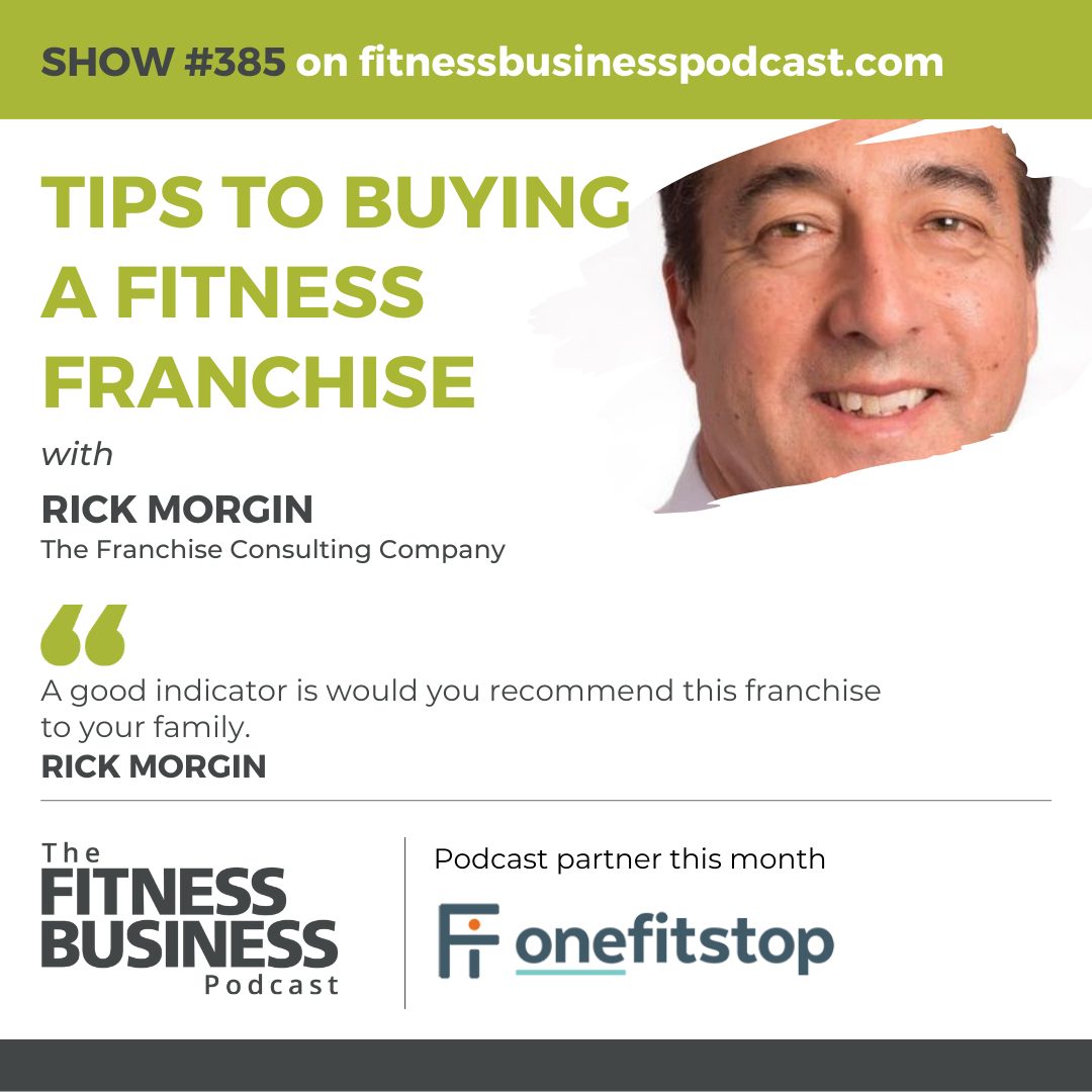 Learnings From Rick Morgin on The Fitness Business Podcast