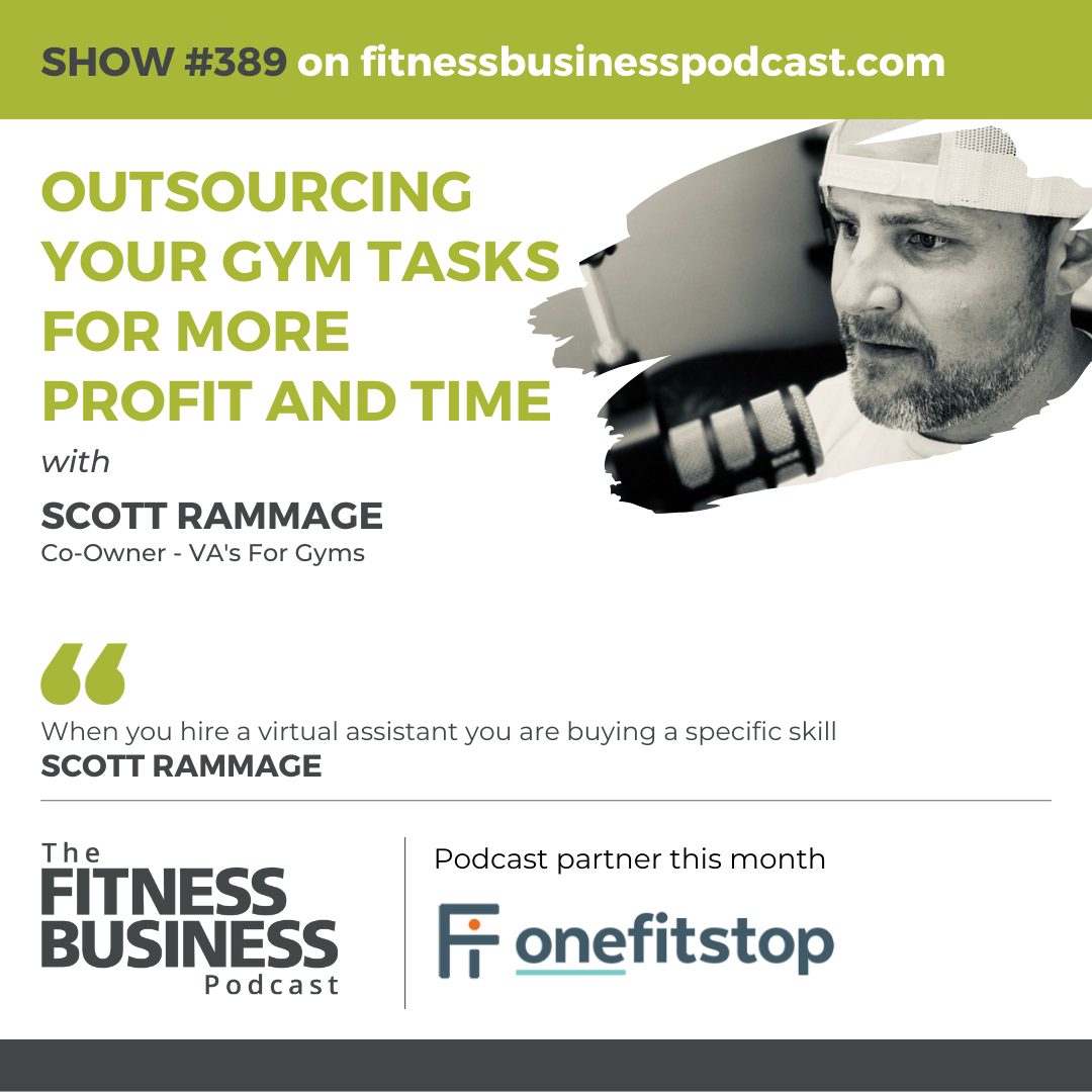 Learnings From Scott Rammage on The Fitness Business Podcast