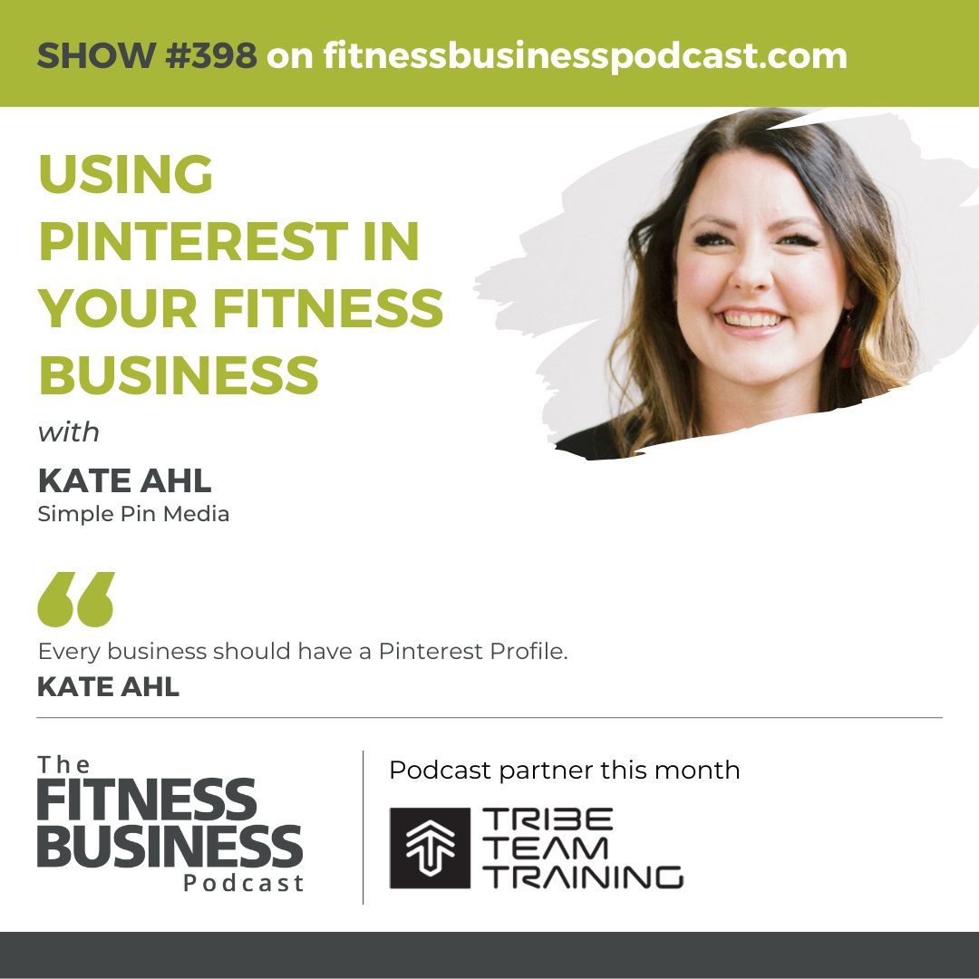 Learnings From Kate Ahl on The Fitness Business Podcast