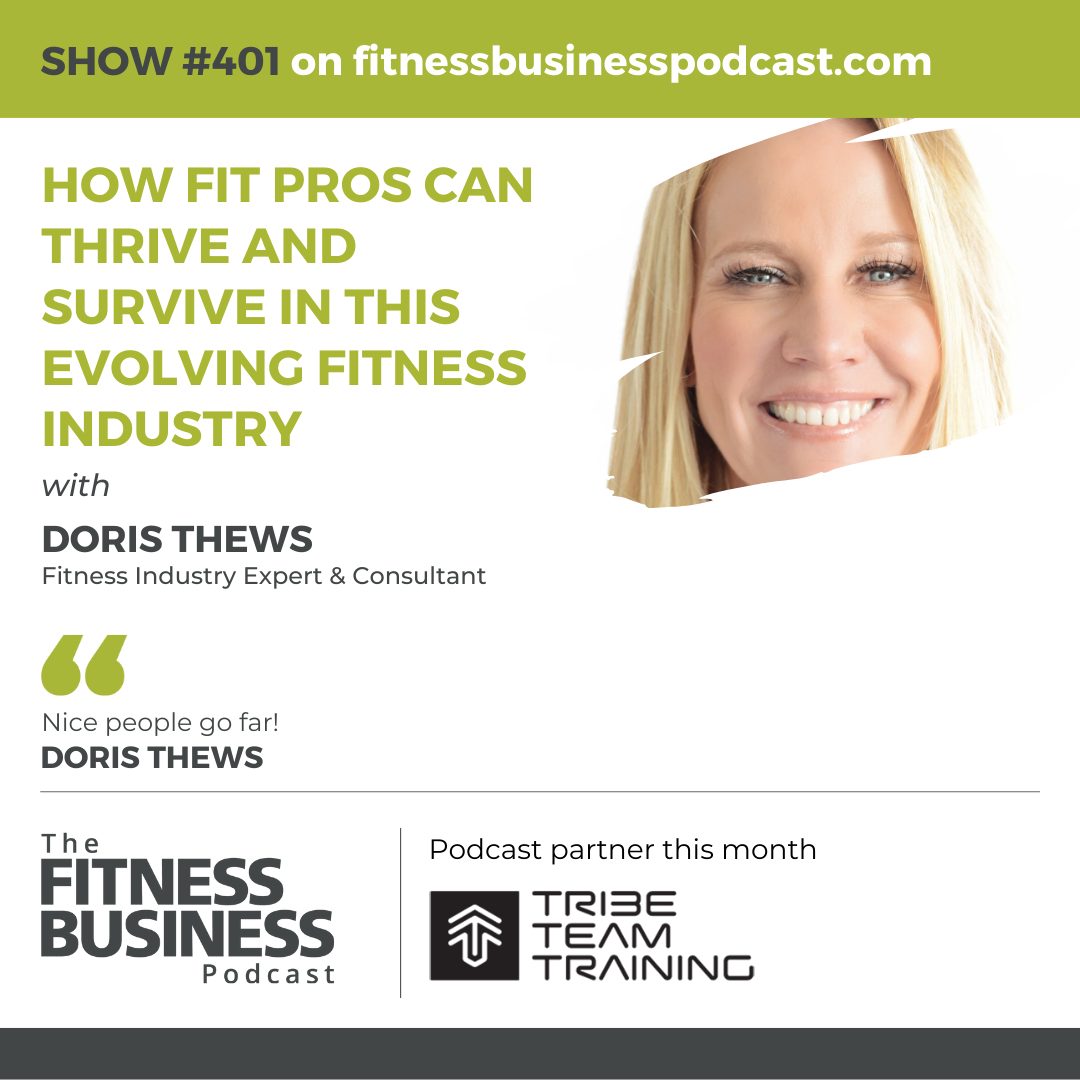 Learnings From Doris Thews on The Fitness Business Podcast