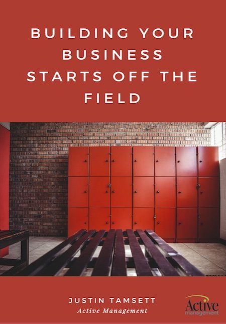 Building Your Business Starts Off The Field